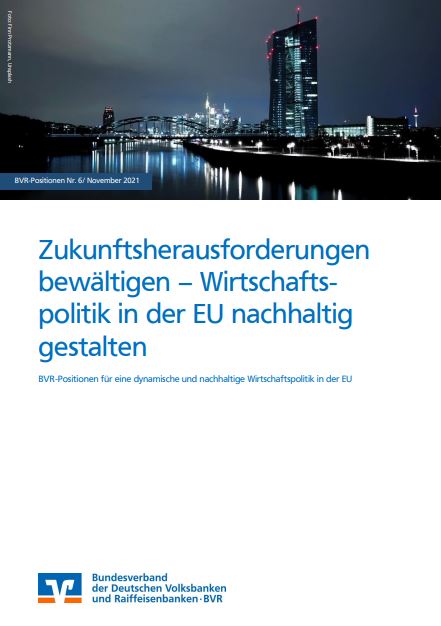 Zukunftsherausforderungen bewältigen – Wirtschaftspolitik in der EU nachhaltig gestalten